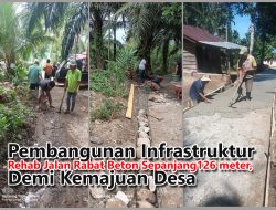 Desa Pasaribu Tobing Jae Lanjutkan Pembangunan Infrastruktur Demi Kemajuan Desa
