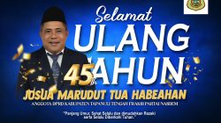 Ulang Tahun ke-45 Josua M. Habeahan: Penuh Syukur, Berjanji Lebih Mengabdi dan Siap Maju Lebih Luas Demi Tapanuli Tengah